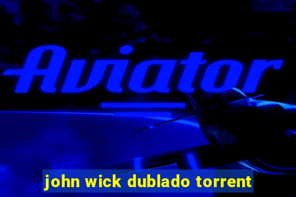 john wick dublado torrent